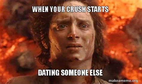 what do you do when your crush starts dating someone else
